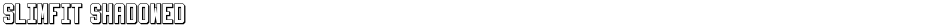 Slimfit ShadowedDemo