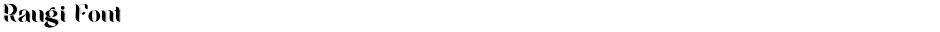 Raugi FontDemo