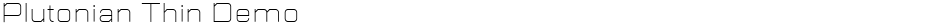 Plutonian Thin DemoDemo