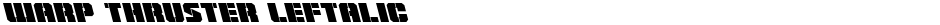 Warp Thruster LeftalicDemo