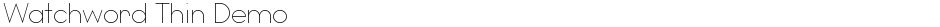 Watchword Thin DemoDemo