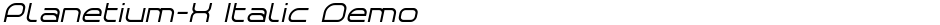 Planetium-X Italic DemoDemo