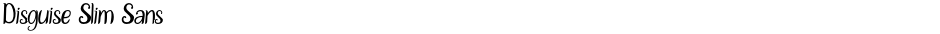 Disguise Slim SansDemo