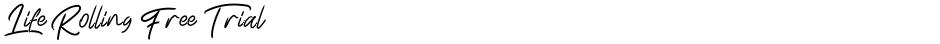 Life Rolling Free TrialDemo