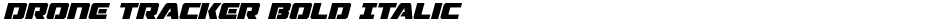 Drone Tracker Bold ItalicDemo