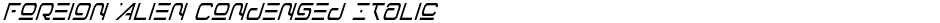Foreign Alien Condensed ItalicDemo