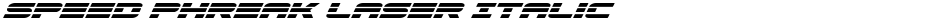 Speed Phreak Laser ItalicDemo