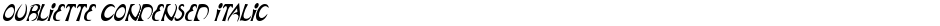 Oubliette Condensed ItalicDemo
