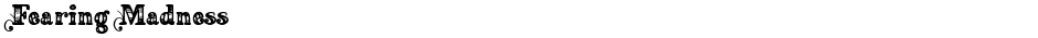 Fearing MadnessDemo