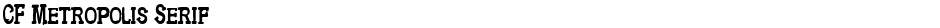 CF Metropolis SerifDemo