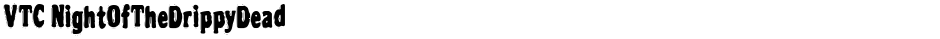 VTC NightOfTheDrippyDeadDemo