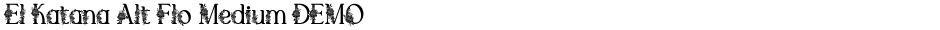 El Katana Alt Flo Medium DEMODemo