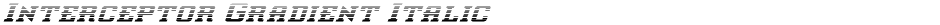 Interceptor Gradient ItalicDemo