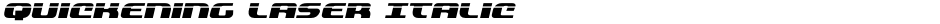 Quickening Laser ItalicDemo