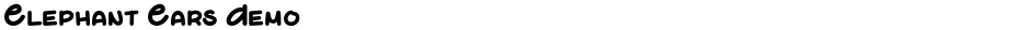 Elephant Ears DemoDemo