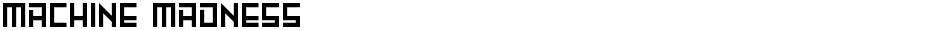 Machine MadnessDemo