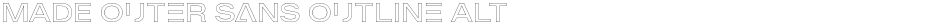 MADE Outer Sans Outline AltDemo