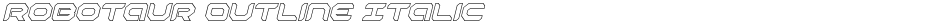 Robotaur Outline ItalicDemo