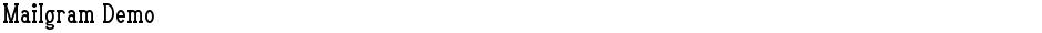 Mailgram DemoDemo