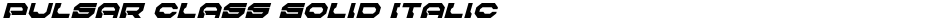 Pulsar Class Solid ItalicDemo