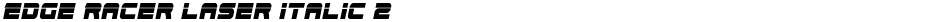 Edge Racer Laser Italic 2Demo
