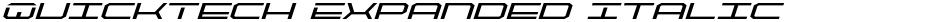 QuickTech Expanded ItalicDemo