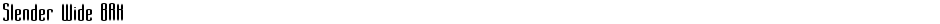 Slender Wide BRKDemo