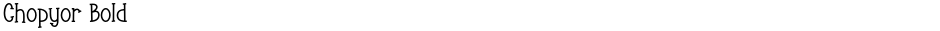 Chopyor BoldDemo
