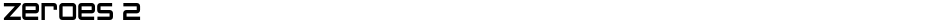 Zeroes 2Demo