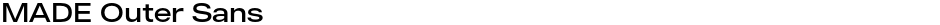 MADE Outer SansDemo