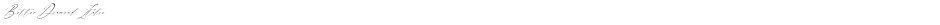 Better Diamond ItalicDemo