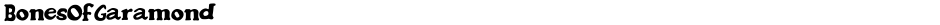 BonesOfGaramondDemo