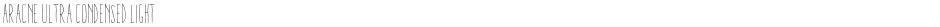 Aracne Ultra Condensed LightDemo