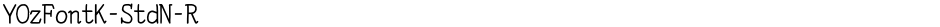 YOzFontK-StdN-RDemo