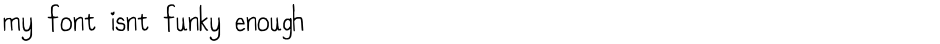 my font isnt funky enoughDemo