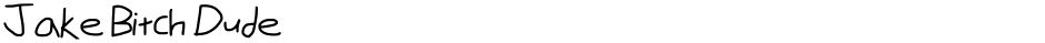 Jake Bitch DudeDemo