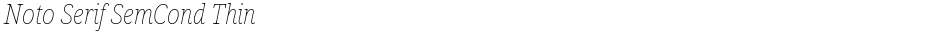 Noto Serif SemCond ThinDemo