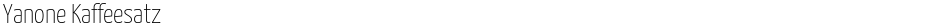 Yanone KaffeesatzDemo