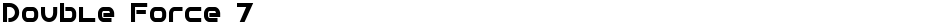 Double Force 7Demo