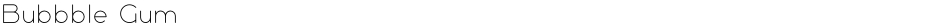 Bubbble GumDemo