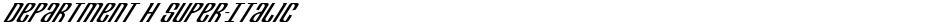 Department H Super-ItalicDemo