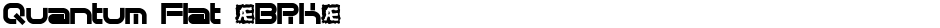 Quantum Flat (BRK)Demo