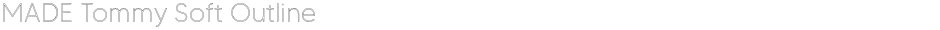 MADE Tommy Soft OutlineDemo