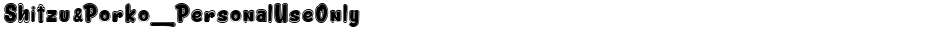 Shitzu&Porko_PersonalUseOnlyDemo