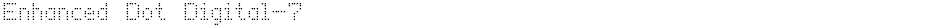 Enhanced Dot Digital-7Demo