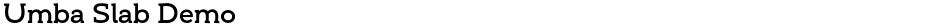 Umba Slab DemoDemo