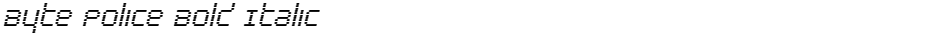 Byte Police Bold ItalicDemo