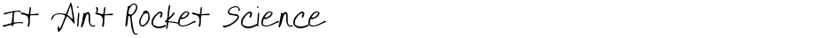 It Ain't Rocket ScienceDemo
