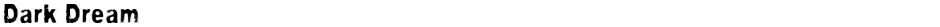 Dark DreamDemo