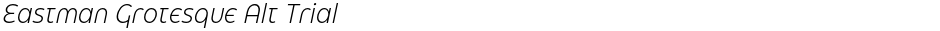 Eastman Grotesque Alt TrialDemo